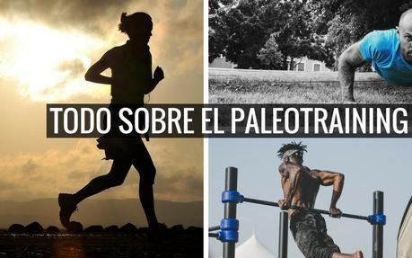 Paleotraining o entrenamiento paleo