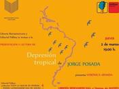 Presentación "Depresión tropical" Jorge Posada Madrid