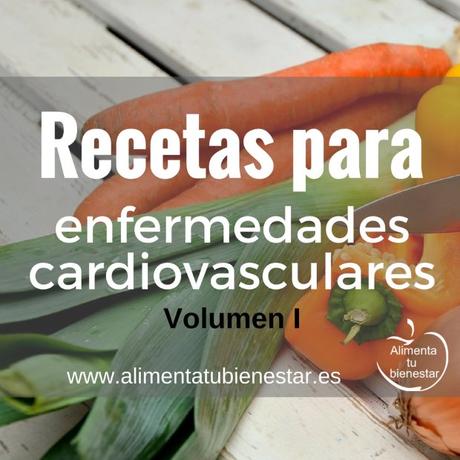 5 recetas para enfermedades cardiovasculares