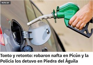 Tonto y retonto: robaron nafta en Picún Leufú y los detuvieron en Piedra del Aguila.-