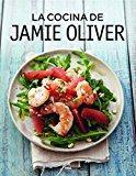 La Cocina De Jamie Oliver (GASTRONOMÍA Y COCINA)