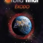 Cixin Liu: El problema de los Tres Cuerpos Jorge del Barrio: Órbita final: Éxodo