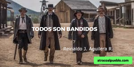 atracoalpueblo.com ¨TODOS SON BANDIDOS¨