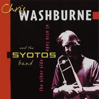 Chris Washburne and the SYOTOS Band - The Other Side