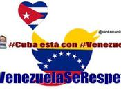 #Cuba está #Venezuela tuitazo mundial