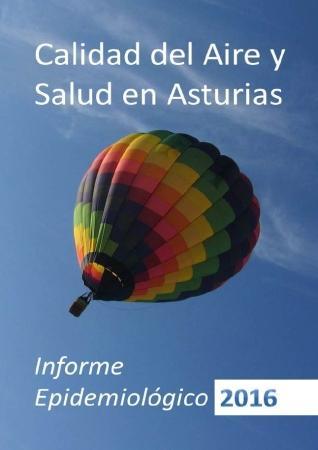 Calidad del Aire y Salud en Asturias. Informe Epidemiológico 2016