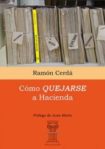 Hacienda desobedece a Bruselas con respecto al modelo 720 Esto bien merece una queja. Todo contribuyente debería leer este libro