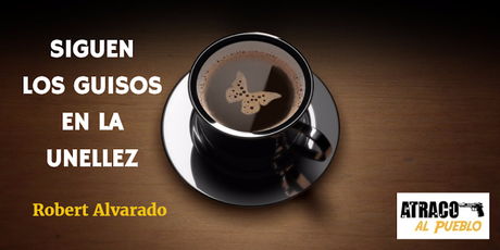 SIGUEN LOS GUISOS EN LA UNELLEZ