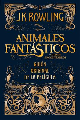 Animales fantásticos y dónde encontrarlos de J. K. Rowling