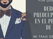¿Debería preocuparse precio traje novio?