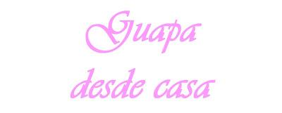 Guapa desde Casa, Cosmética, Belleza, blogger alicante, solo yo, blog solo yo, influencer, beauty blogger, beauty youtuber, 