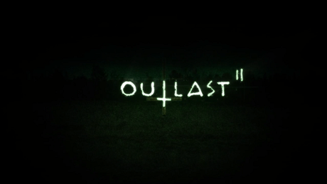 [Actualizado]Outlast II confirma su fecha de lanzamiento y más novedades