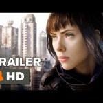 Arrancamos la semana con el nuevo trailer de GHOST IN THE SHELL con Scarlett Johansson