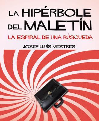 La Hipérbole del maletín - Josep Lluís Mestres