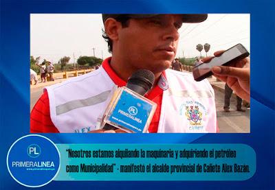 ALCALDE DE CAÑETE ASEGURA QUE LAS EMERGENCIAS AUN SON CONTROLABLES…