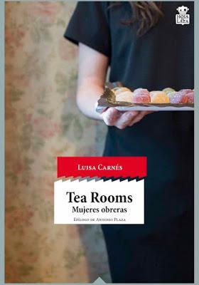 Tea Rooms. Mujeres obreras - Luisa Carnés