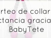 Sorteo collar lactancia gracias BabyTete