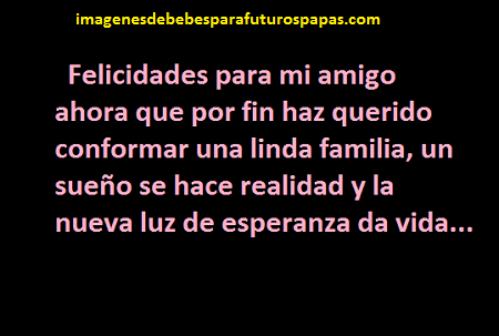 mensajes para un futuro padre felicitaciones mensajes para un futuro padre felicitaciones