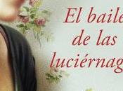 baile luciérnagas Kristin Hannah