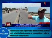 Vladimir Rojas: CÁLIDDA RESPONSABLE COLAPSO PUENTE CLARITA CAÑETE…