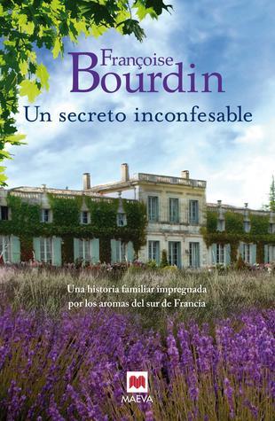 Reseña #112 | Un secreto inconfesable - Françoise Bourdin