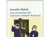 aventuras valeroso soldado Schwejk Jaroslav Hašek