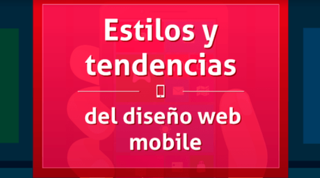 Estilos y tendencias del diseño web mobile