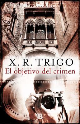 El objetivo del crimen - Xabier Ricardo Trigo