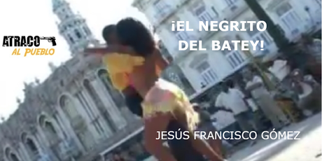 ¡EL NEGRITO DEL BATEY!