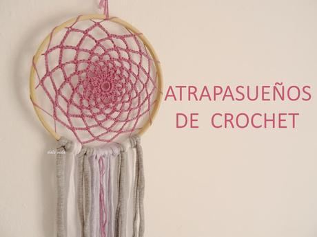 DIY: ATRAPASUEÑOS DE CROCHET