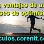 Las ventajas de usar frases de optimismo