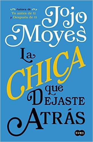 Presentación Chica Dejaste Atrás Jojo Moyes
