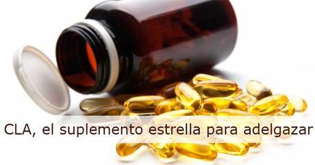 CLA, un suplemento alimenticio para adelgazar cla complemento para adelgazar,