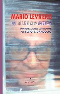 Un silencio menos, entrevistas a Mario Levrero