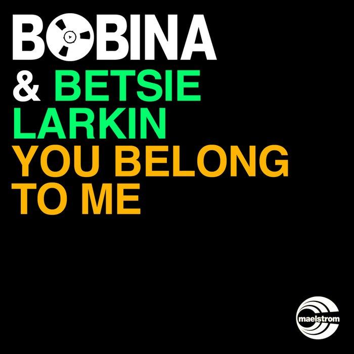 'You Belong To Me', el nuevo single de Bobina
