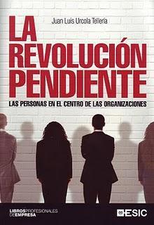 LA REVOLUCIÓN PENDIENTE las personas en el centro de las organizaciones