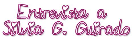 Entrevista a Silvia G. Guirado