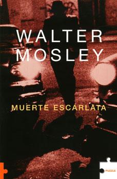 Walter Mosley - Muerte escarlata