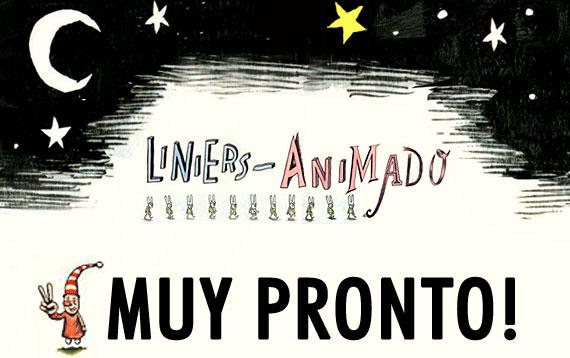 Se viene: LINIERS ANIMADO