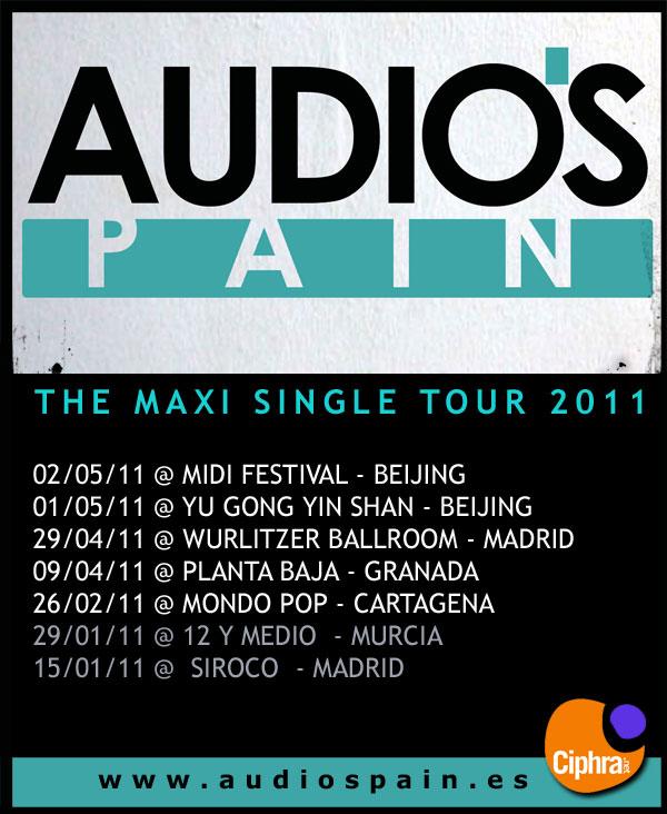 Audio´s Pain y su Tour Maxi Single 2011