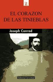 EL CORAZÓN DE LAS TINIEBLAS - DE JOSEPH CONRAD