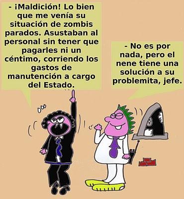 ¡Mis Zombis se quedan sin el paro! ¡No queda más remedio que recurrir a la 