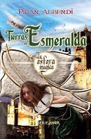 Tierras de Esmeralda, de Pilar Alberdi