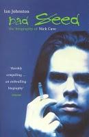 Bad Seed: the biography of Nick Cave