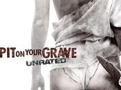 Carteles trailers Spit Your Grave”