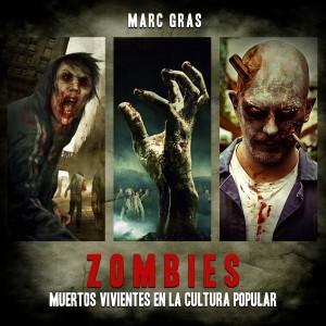 Sorteamos un ejemplar de “Zombies. Muertos vivientes en la cultura popular”