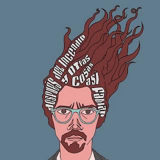 Fabián, el Incendio y Otras Cosas Así