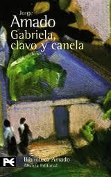 GABRIELA CLAVO Y CANELA - DE JORGE AMADO