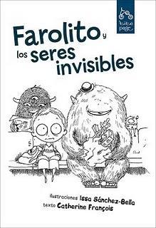 Farolito y los seres invisibles Farolito y los seres invisibles