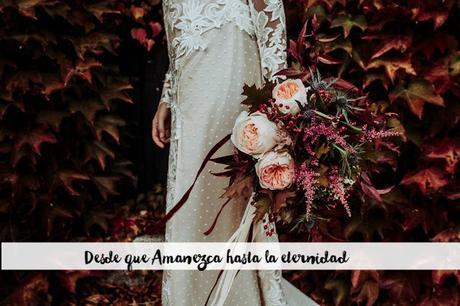 Desde que Amanezca Bodas otoño Blog Bodas 